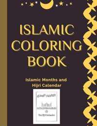 Islamic Coloring Book: Islamic Months and Hijri Calendar Names of 12 months Colouring Book for Kids and Adults