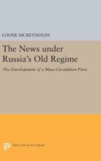 The News Under Russia's Old Regime