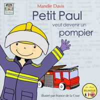 Petit Paul veut devenir un pompier