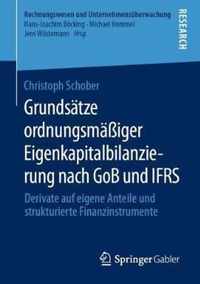 Grundsätze Ordnungsmäßiger Eigenkapitalbilanzierung Nach Gob Und Ifrs: Derivate Auf Eigene Anteile Und Strukturierte Finanzinstrumente