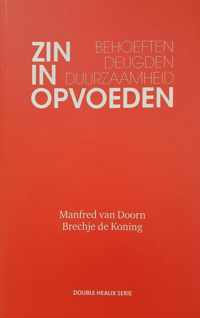 Zin in Opvoeden, behoeften, deugden, duurzaamheid