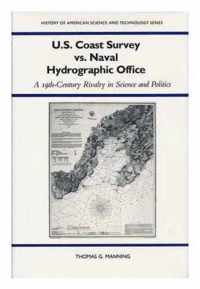 United States Coast Survey Versus Naval Hydrographic Office