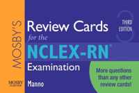 Mosby's Review Cards for the NCLEX-RN Examination