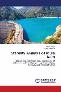 Stability Analysis of Mula Dam