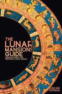 The Lunar Mansions Guide