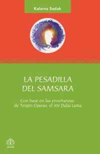 La pesadilla del Samsara