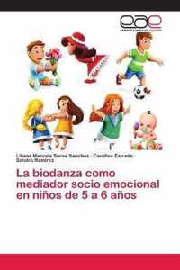 La biodanza como mediador socio emocional en ninos de 5 a 6 anos