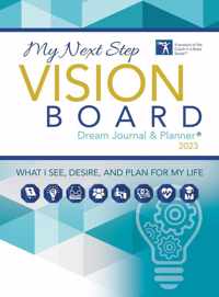 My Next Step Vision Board Dream Journal & Planner® 2023