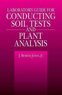 Laboratory Guide for Conducting Soil Tests and Plant Analysis