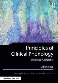 Principles of Clinical Phonology