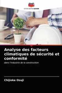 Analyse des facteurs climatiques de securite et conformite