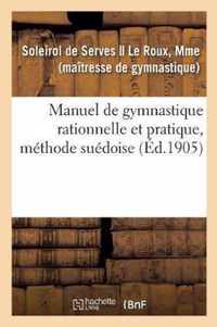 Manuel de Gymnastique Rationnelle Et Pratique, Methode Suedoise