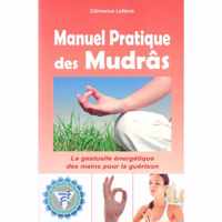 Manuel Pratique des Mudrâs