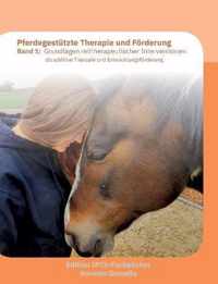 Pferdegestutzte Therapie und Foerderung: Band 1