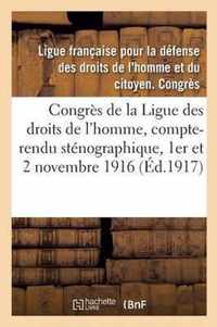 Le Congres de 1916 de la Ligue Des Droits de l'Homme