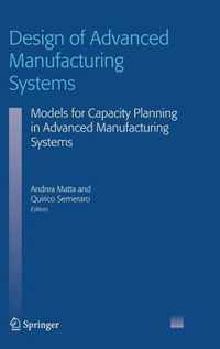 Design of Advanced Manufacturing Systems