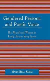Gendered Persona and Poetic Voice