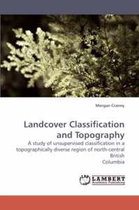 Landcover Classification and Topography