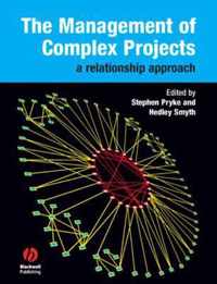 Management Of Complex Projects A Relati