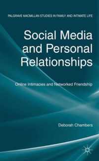 Social Media and Personal Relationships