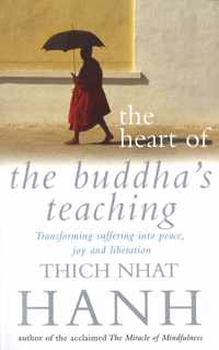 Heart Of The Buddha's Teaching