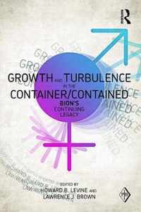Growth and Turbulence in the Container/Contained