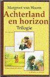 Achterland eh horizon - trilogie