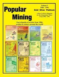 Popular Mining Encyclopedia Volume I