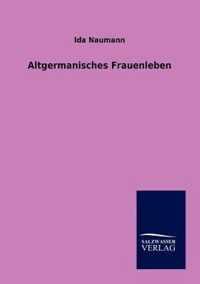 Altgermanisches Frauenleben