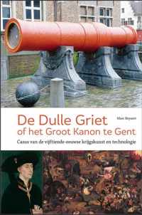 De Dulle Griet, of Het Groot Kanon te Gent