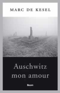 Auschwitz mon amour