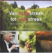 Van mijnstreek tot wijnstreek