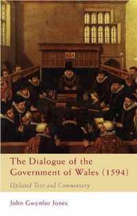 The Dialogue of the Government of Wales (1594)