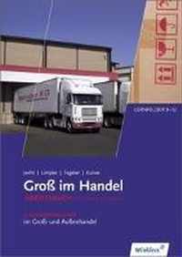 Groß im Handel - KMK-Ausgabe. 3. Ausbildungsjahr. Arbeitsbuch