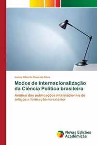Modos de internacionalizacao da Ciencia Politica brasileira