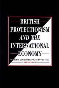 British Protectionism and the International Economy