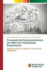 Formacao de Empreendedores por Meio de Treinamento Empresarial