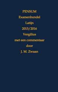 Pensum examenbundel Latijn 2015/2016 Vergilius