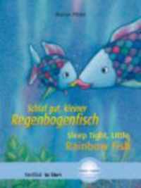 Schlaf Gut, Kleiner Regenbogenfisch! / Sleep Tight Little Rainbow Fish
