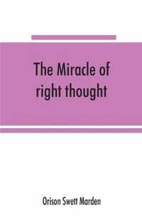 The miracle of right thought