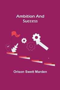 Ambition and Success