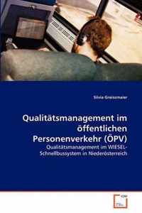 Qualitatsmanagement im oeffentlichen Personenverkehr (OEPV)