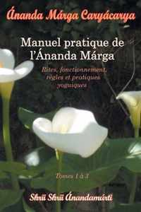 Caryacarya, manuel pratique de l Ananda Marga