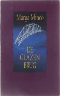 Glazen brug - M. Minco