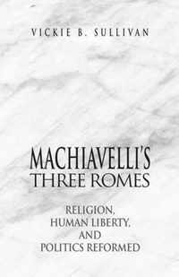 Machiavelli's Three Romes