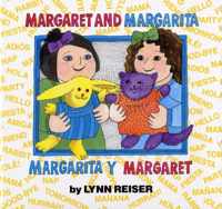Margaret and Margarita, Margarita Y Margaret