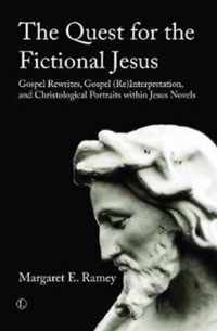 The Quest for the Fictional Jesus