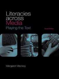 Literacies Across Media