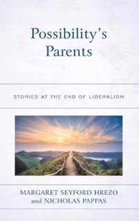 Possibility's Parents