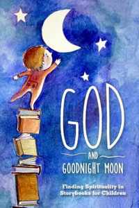 God and Goodnight Moon